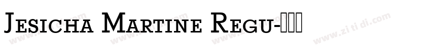 Jesicha Martine Regu字体转换